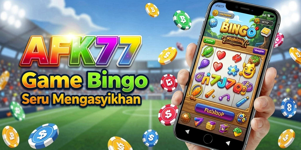 Tampilan gameplay seru di AFK77 menunjukkan keseruan Bingo.